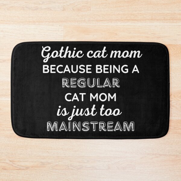 Item preview, Gothic Cat Mom Slogan designed and sold by Nocturne  Paws.