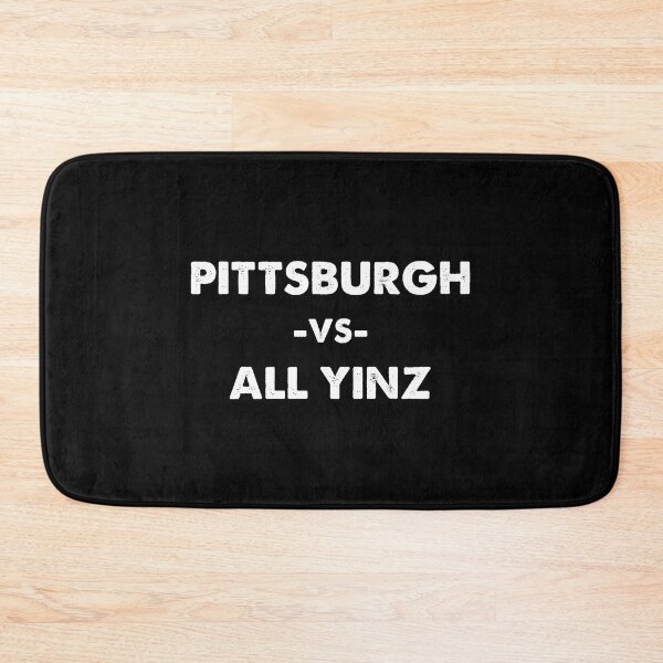 Item preview, Pittsburgh vs. All Yinz designed and sold by Venus Complete.