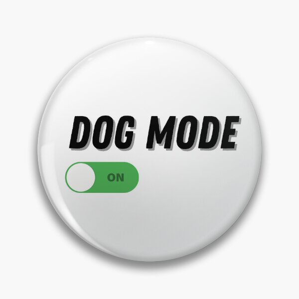 Item preview, Dog Mode On designed and sold by Kwoss.