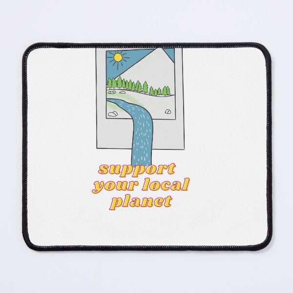 Item preview, Support Your Local Planet designed and sold by Designesbysofia.