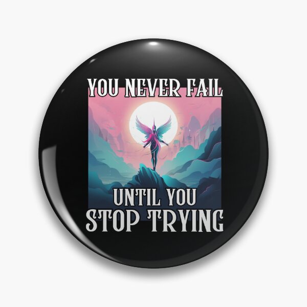 Item preview, You Never Fail Until You Stop Trying designed and sold by letsgetinspired.