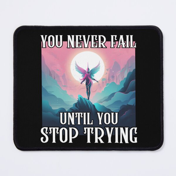Item preview, You Never Fail Until You Stop Trying designed and sold by letsgetinspired.