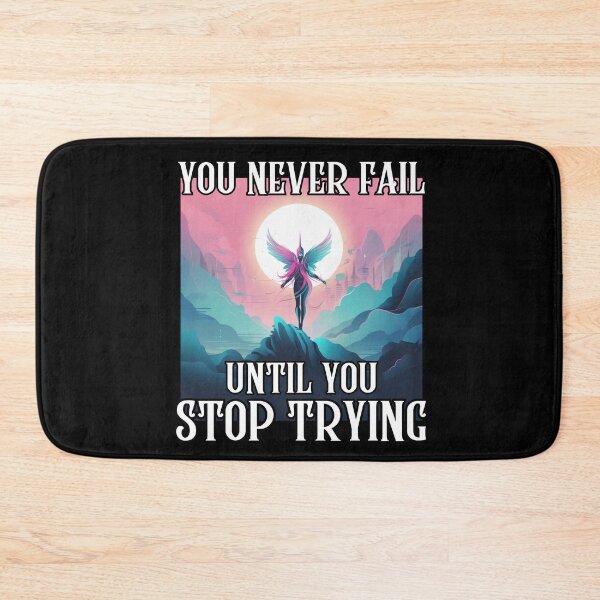 Item preview, You Never Fail Until You Stop Trying designed and sold by letsgetinspired.