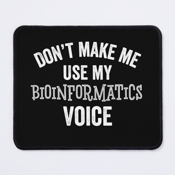 Item preview, Funny Bioinformatics Data Science Job Coding Gift designed and sold by carlhunt99.