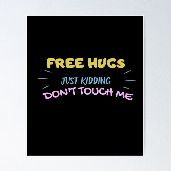 Item preview, Free Hugs Just Kidding Shirt for Women, Cute Social Distancing TShirt, Free Hugs Just Kidding Don't Touch Me T-Shirt, Valentines Shirt, Valentine Skeleton shirt designed and sold by Alaminee.