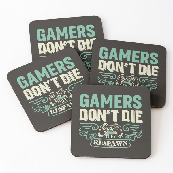Item preview, Gamers don't die designed and sold by LafabrikdeSkye.