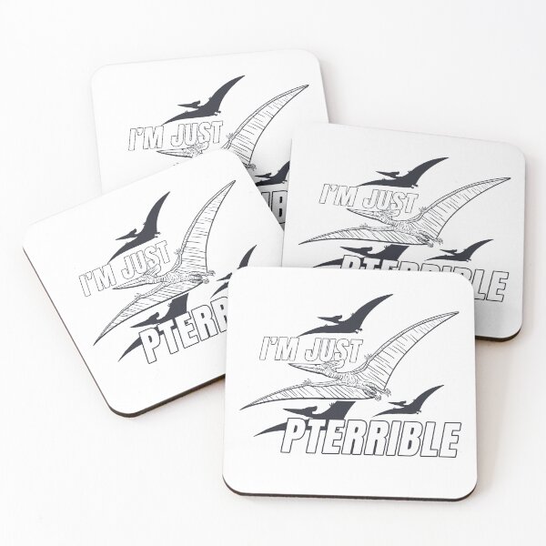 Item preview, I'm just Pterrible designed and sold by StansburyJoe.