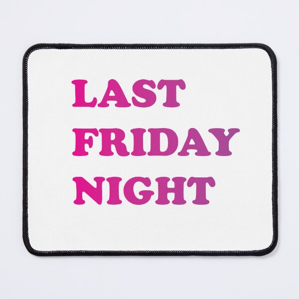 Item preview, LAST FRIDAY NIGHT designed and sold by Teliiia.