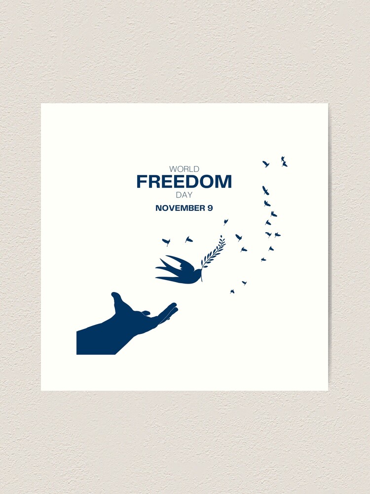 World freedom day freedom is right for everyone in this world | Art Print