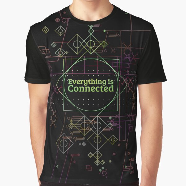 Everything Is Connected Graphic T-Shirt