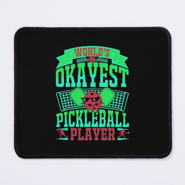 Item preview, World's Okayest Pickleball Player designed and sold by Affyboss6.