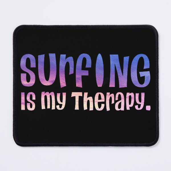 Item preview, Surfing Is My Therapy designed and sold by WiseNomad.