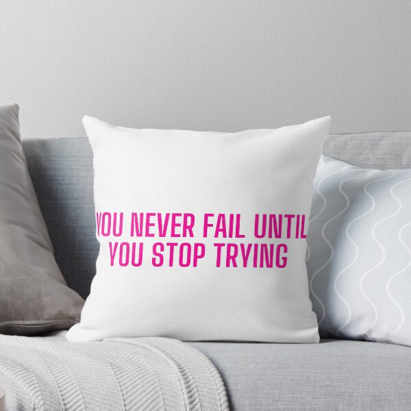 Item preview, you never fail until you stop trying designed and sold by bahijashop ⭐⭐⭐⭐⭐.