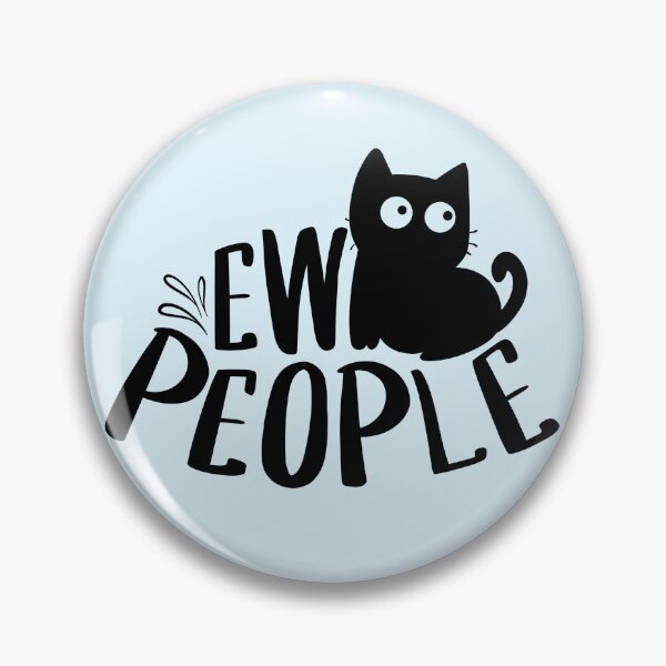 Item preview, Ew, People designed and sold by Lovelylylyly.
