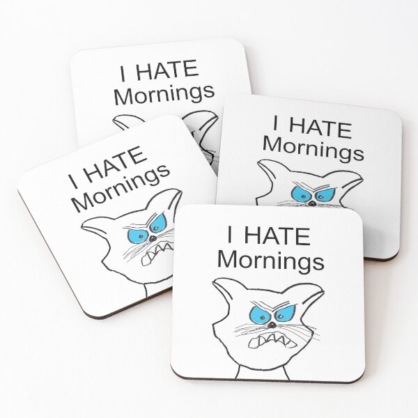 Item preview, I hate mornings designed and sold by Nikki Attree.