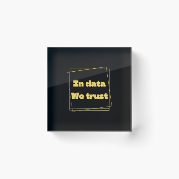 Item preview, In data we trust  designed and sold by TeePassion.