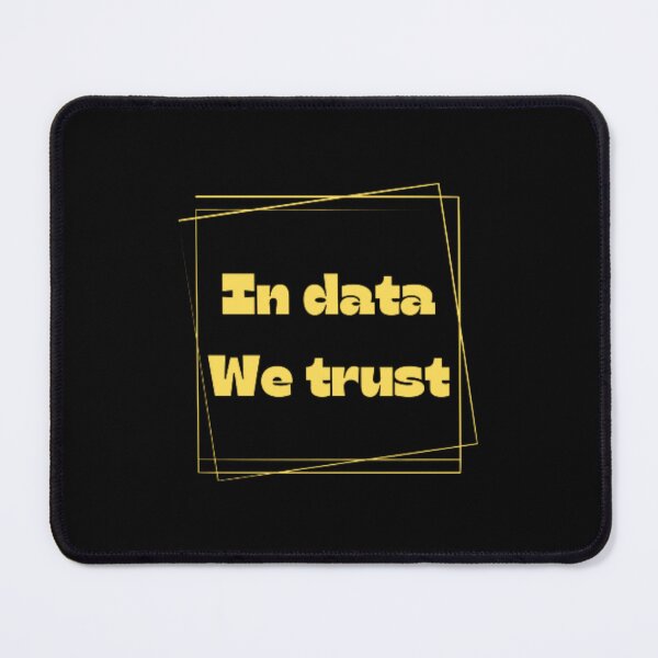 Item preview, In data we trust  designed and sold by TeePassion.