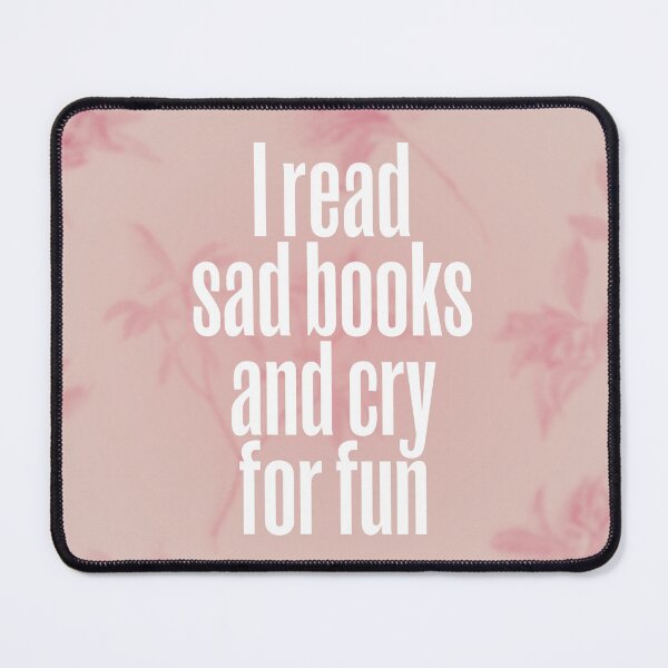Item preview, INFP Bookish Fun Design | MBTI Funny Print | I read sad books and cry for fun designed and sold by SolPotts.