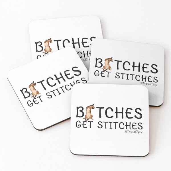 Item preview, B-tches Get Stitches The 6 Minute Spay  designed and sold by introVETed.