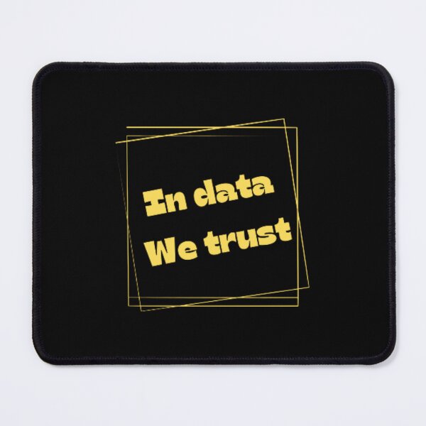 Item preview, In data we trust designed and sold by TeePassion.