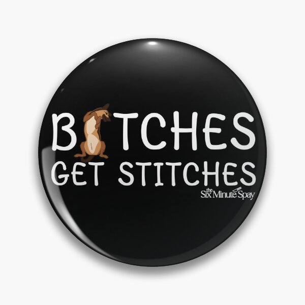 Item preview,  B-tches Get Stitches The 6 Minute Spay (White) designed and sold by introVETed.