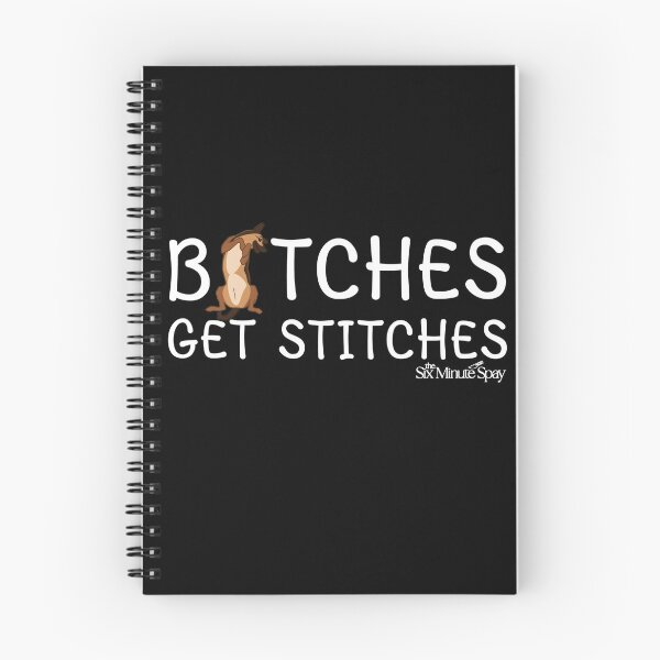 Item preview,  B-tches Get Stitches The 6 Minute Spay (White) designed and sold by introVETed.