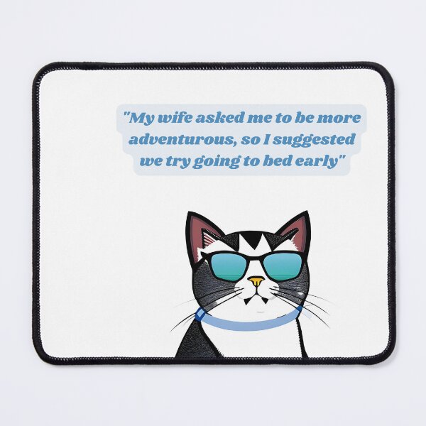 Item preview, Laugh Out Loud - My wife asked me to be more adventurous designed and sold by G-funkle.