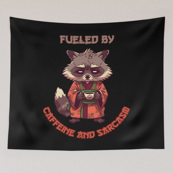 Item preview, Fueled by Caffeine and Sarcasm Anime Raccoon designed and sold by DarkwoodLab.