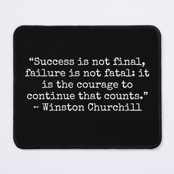 Item preview, Winston Churchill Success Failure Courage Definition Motivational Inspirational Quote designed and sold by ImaginedCo.