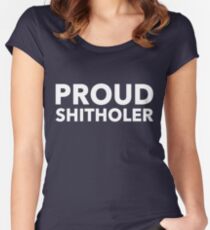 Proud Shitholer Women's Fitted Scoop T-Shirt
