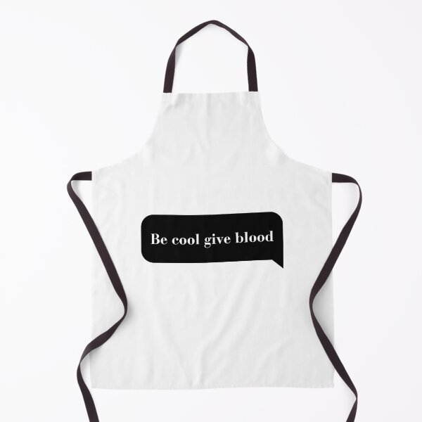 Item preview, Be Cool Give Blood designed and sold by Inspirely.