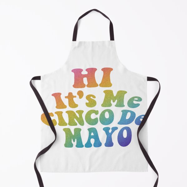 Item preview, Cinco de mayo,hi, it's me,Fiesta Surprise designed and sold by Threads by.