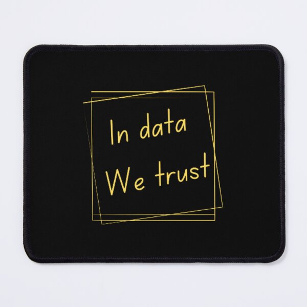 Item preview, In data we trust  designed and sold by TeePassion.