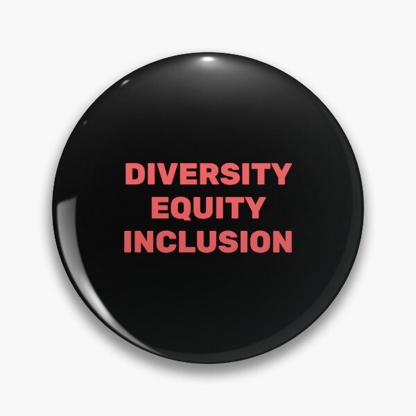 Item preview, Diversity Equity Inclusion - social justice slogans designed and sold by Inspirationmotivation.