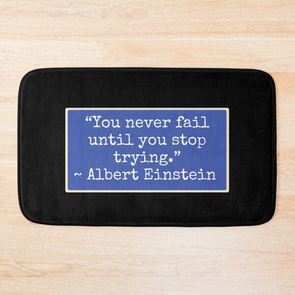 Item preview, You Never Fail Until You Stop Trying. Albert Einstein Inspirational Quote designed and sold by ImaginedCo.