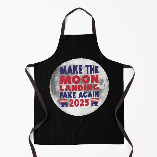 Item preview, Make the Moon Landing Fake Again designed and sold by TaraGbear.