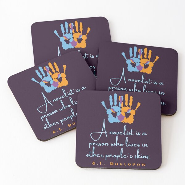 Item preview, E. L. Doctorow quote: A Novelist is a Person Who Lives In Other People's Skins designed and sold by artbleed.