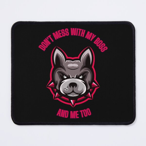 Item preview, Dont mess with my boss and me too designed and sold by desssigner.