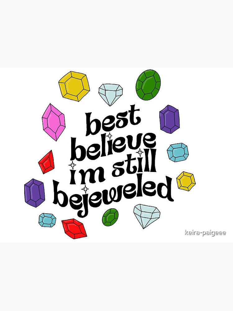 best believe i'm still bejeweled - Taylor Swift Art Board Print for Sale  by stainedauroras
