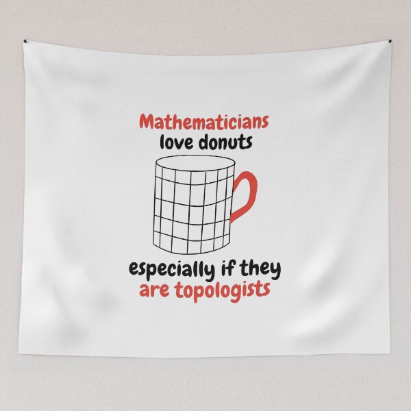 Item preview, mathematicians love donuts, especially if they are topologists designed and sold by NoetherSym.