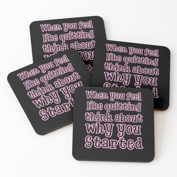 Item preview, When you feel like quitting think about why you started designed and sold by Drzamag.