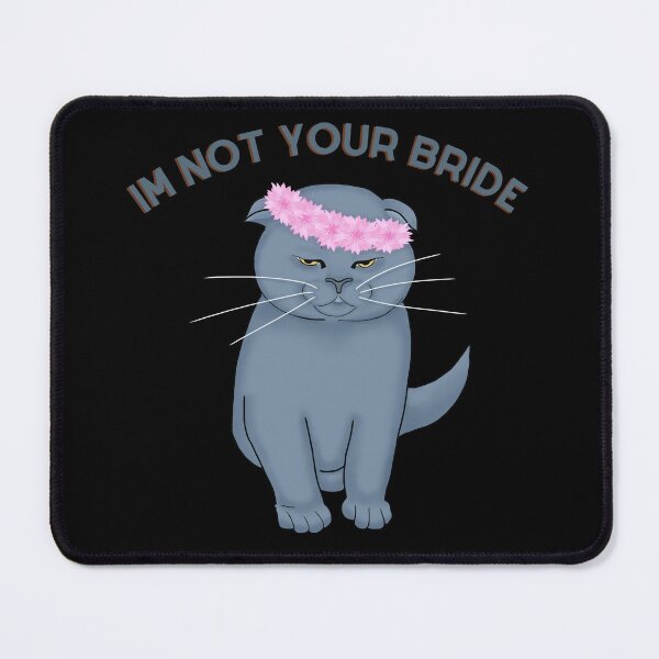 Item preview, Im noy your bride designed and sold by desssigner.