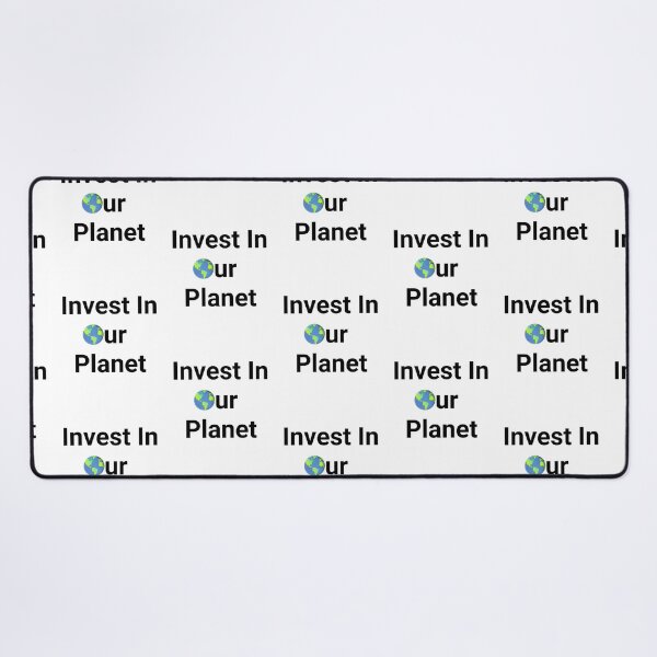 Item preview, Invest In Our Planet - Earth Day - Funny And Cute Quotes designed and sold by Designspot2020.