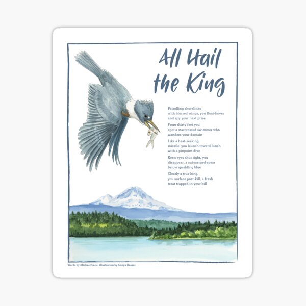 Item preview, All Hail the King (Belted Kingfisher Illustrated Poem) designed and sold by WINGSofWONDER.