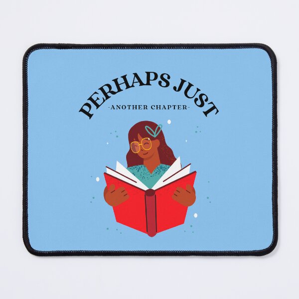 Item preview, Perhaps Just Another Chapter designed and sold by BestCoolStuff.