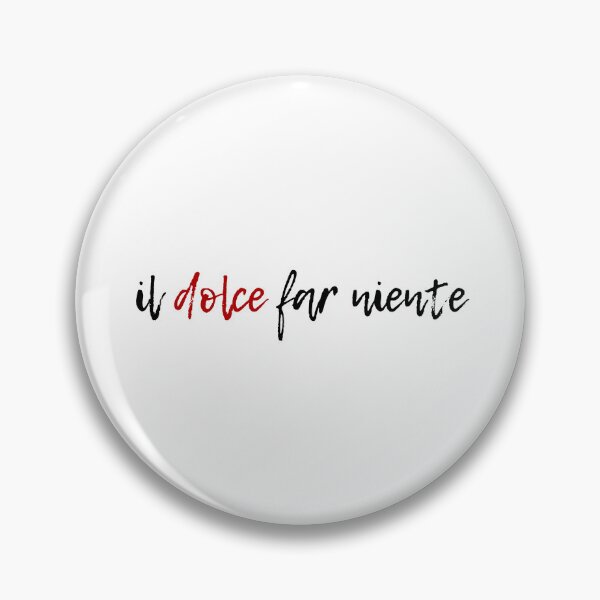 Item preview, il dolce far niente | Sweet Doing Nothing  designed and sold by OzzFrequency.