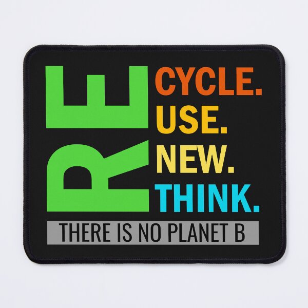 Item preview, Recycle reuse renew rethink no planet b designed and sold by somi3art.