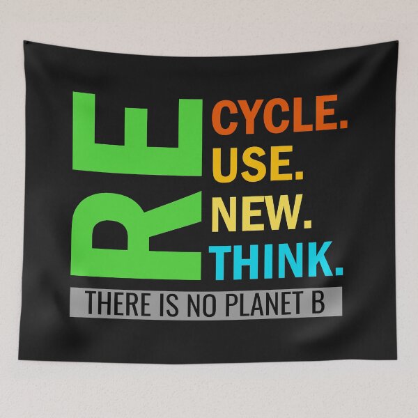 Item preview, Recycle reuse renew rethink no planet b designed and sold by somi3art.