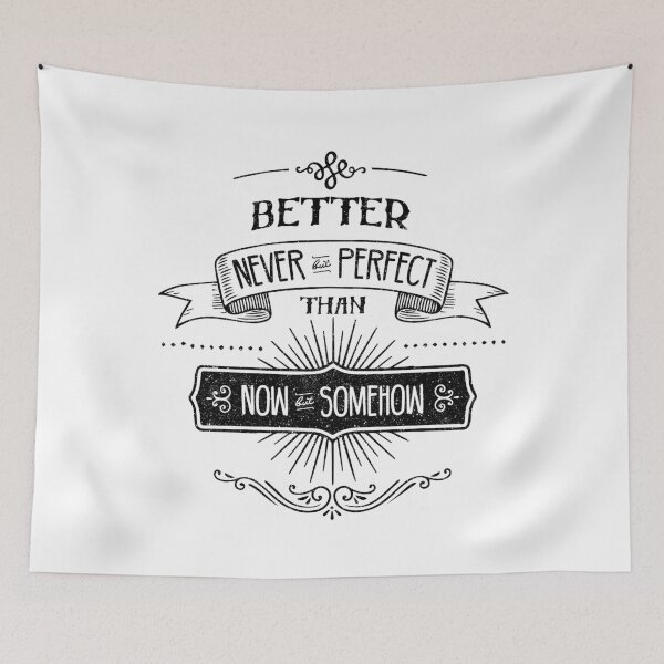 Item preview, Better Never But Perfect Than Now But Somehow designed and sold by kolbasound.