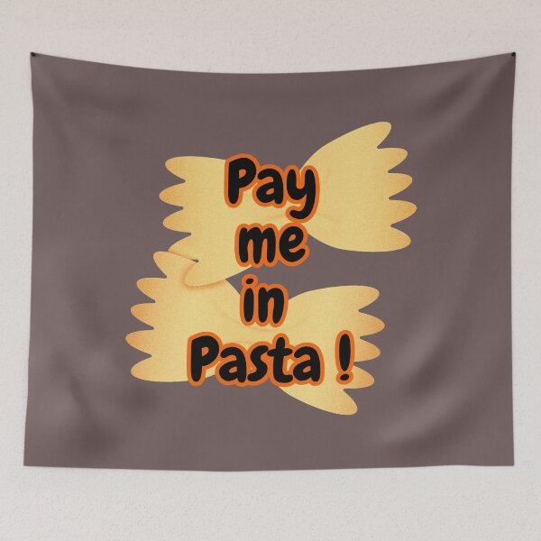 Item preview, Pay Me In Pasta designed and sold by ArtisShops.